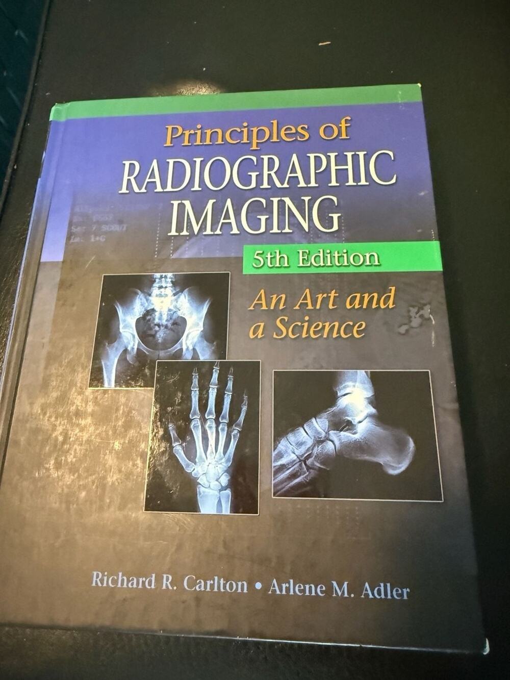 Principles of Radiographic Imaging: An Art and a Science, 5th Edition Textbook